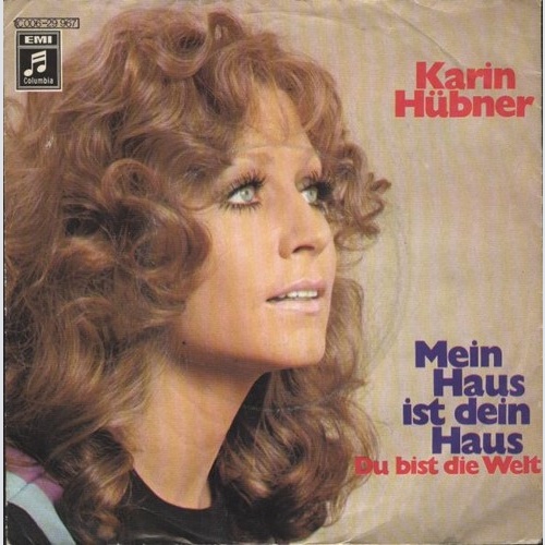 Karin Hübner - Mein Haus Ist Dein Haus (7", Single)