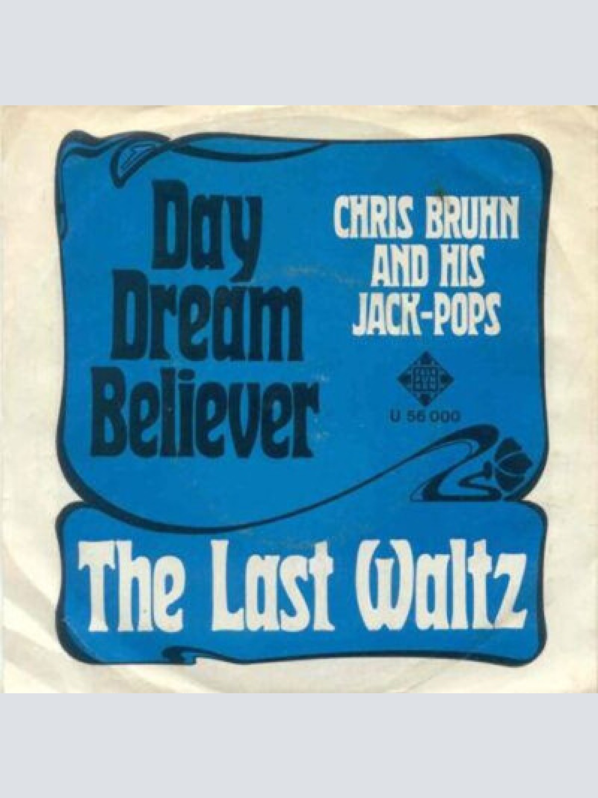 Chris Bruhn And His Jack-Pops - Day Dream Believer (7", Single)