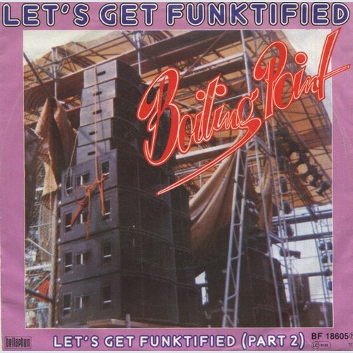 Boiling Point (3) - Let's Get Funktified (7", Single)