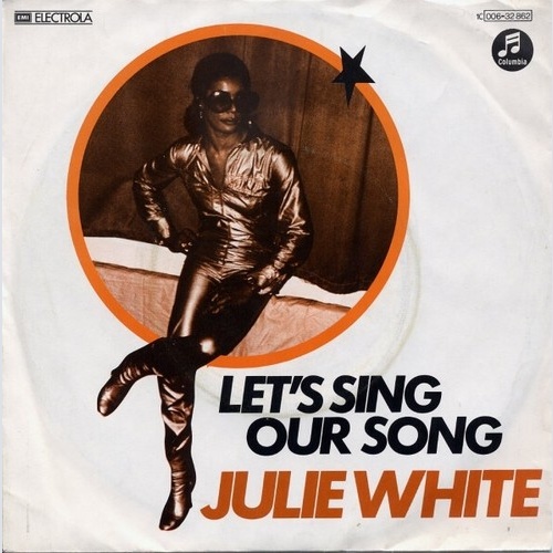 Julie White (2) - Let's Sing Our Song (7", Single)