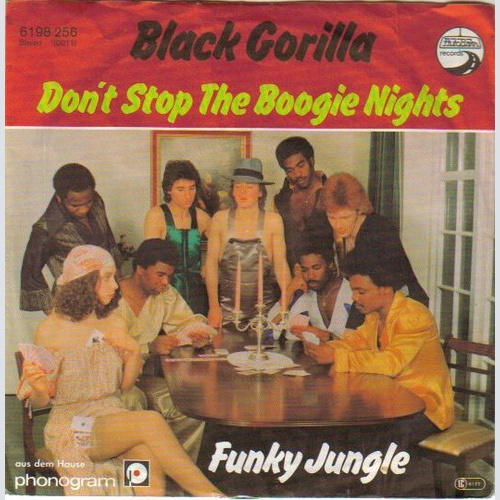 Black Gorilla - Don't Stop The Boogie Nights (7", Single)