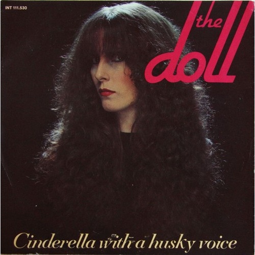 The Doll - Cinderella With A Husky Voice (7", Single)