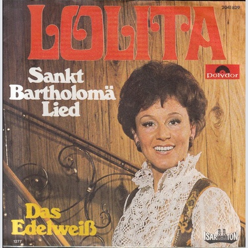 Lolita (3) - Sankt Bartholomä Lied (7", Single)