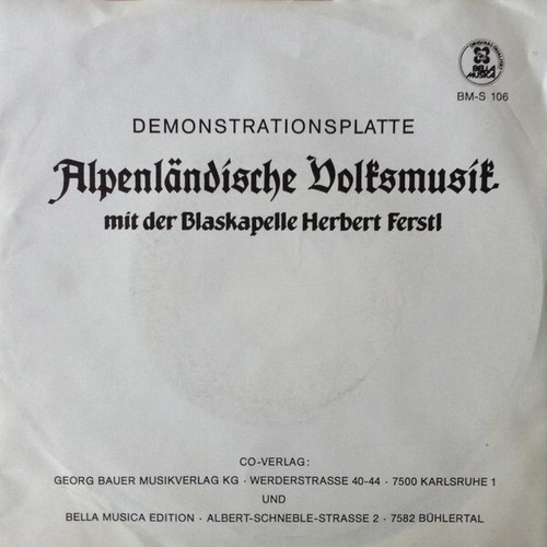 Blaskapelle Herbert Ferstl - Alpenländische Volksmusik - Demonstrationsplatte...