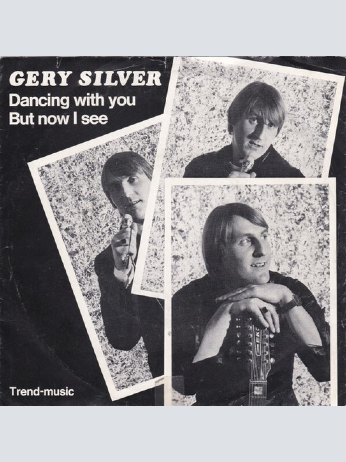Gery Silver - Dancing With You / But Now I See  (7", Single)