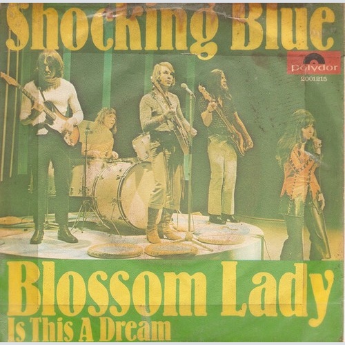 Shocking Blue - Blossom Lady (7", Single)