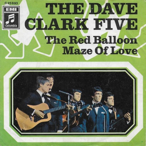 The Dave Clark Five - The Red Balloon / Maze Of Love (7", Single, Mono)