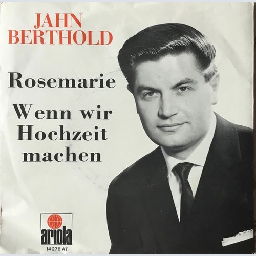 Jan Berthold, Orchester Johnny Godfree - Rosemarie (7", Single)