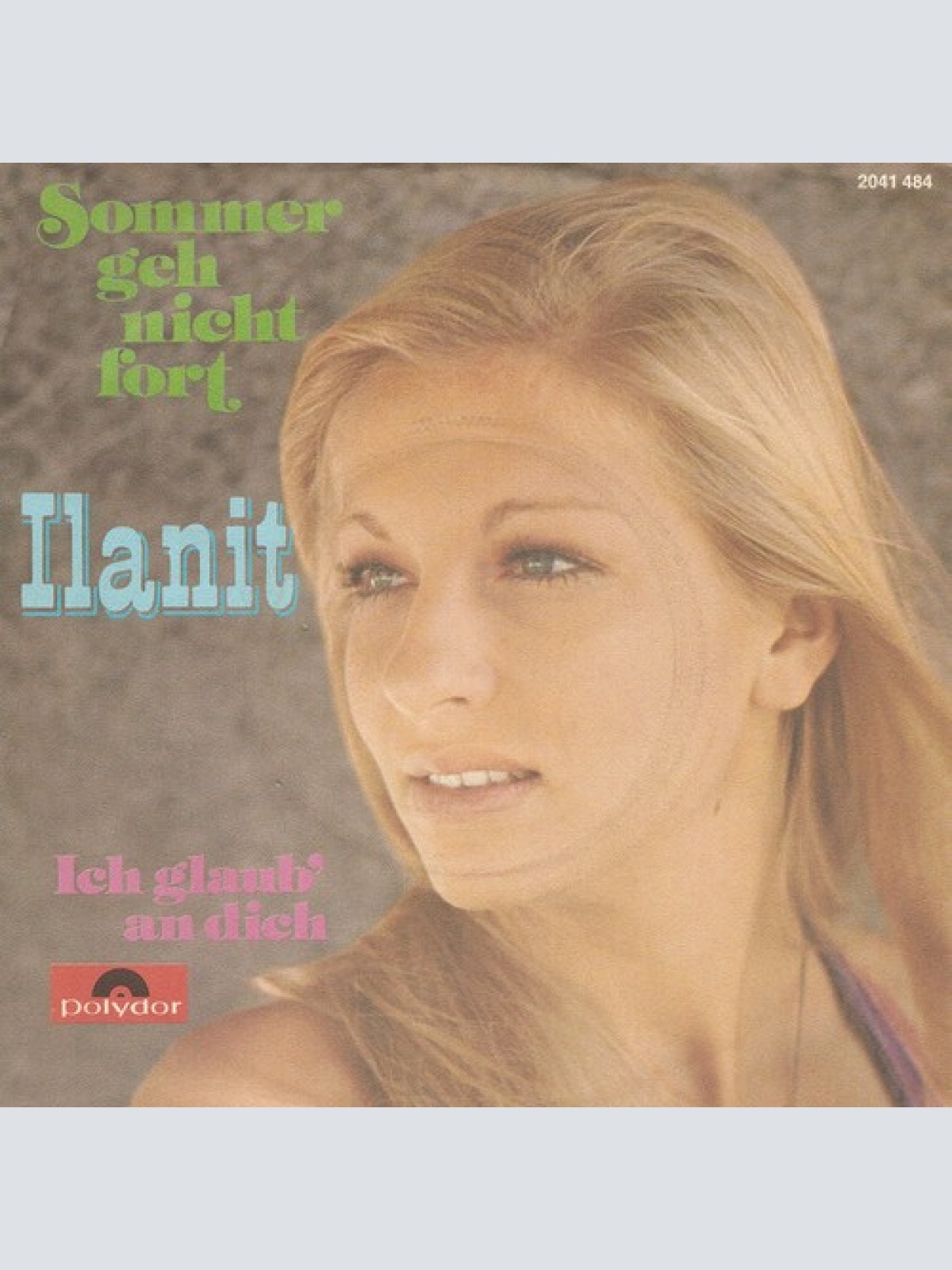 Ilanit - Sommer Geh Nicht Fort (7", Single)
