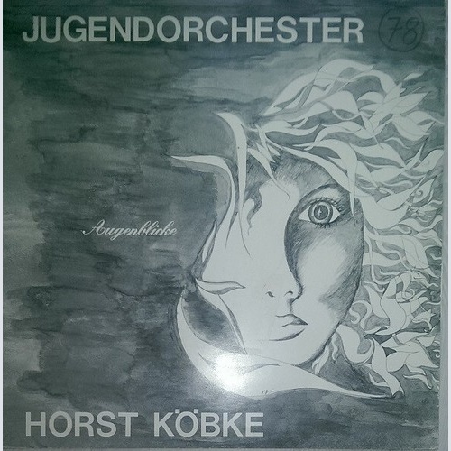 Jugendorchester Korneuburg Leader Horst Köbke - Augenblicke (LP)