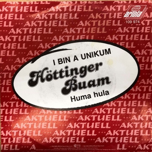 Höttinger Buam - I Bin A Unikum / Huma Hula (7", Single)