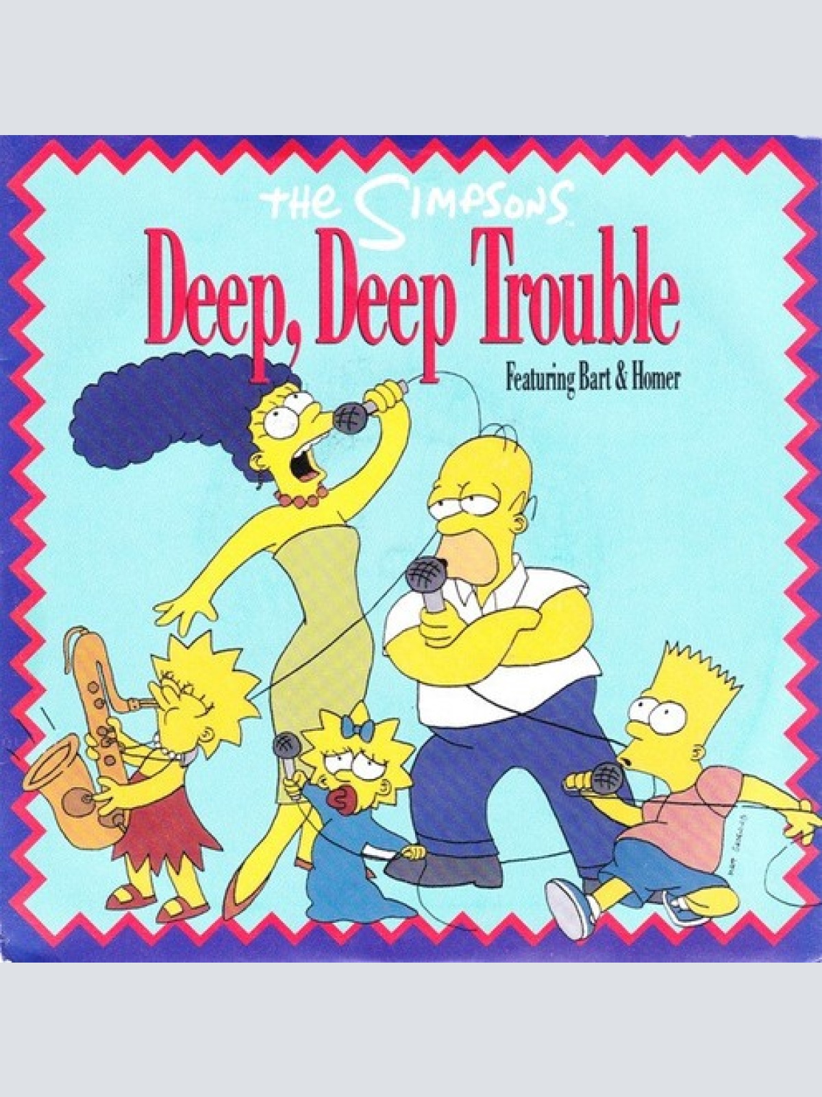 The Simpsons Featuring Bart* & Homer* - Deep, Deep Trouble (7", Single)