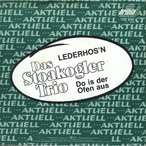 Das Stoakogler Trio* - Lederhos'n (7", Single)