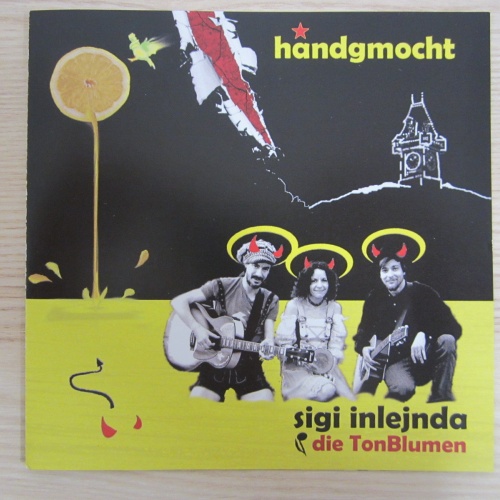 CD / SIGI INLEJNDA & DIE TONBLUMEN / HANDGMOCHT / AUSTRIA RARITÄT /