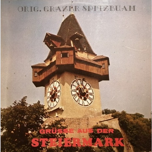 Grazer Spitzbuam - Grüsse Aus Der Steiermark (LP)