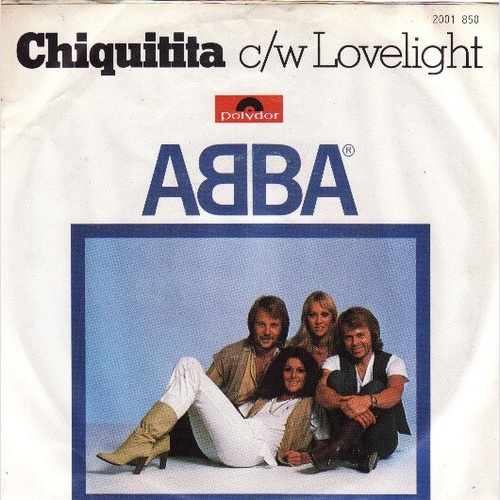 ABBA - Chiquitita c/w Lovelight (7", Single)