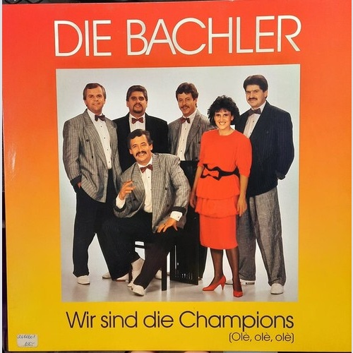 Die Bachler* - Wir Sind Die Champions (LP)