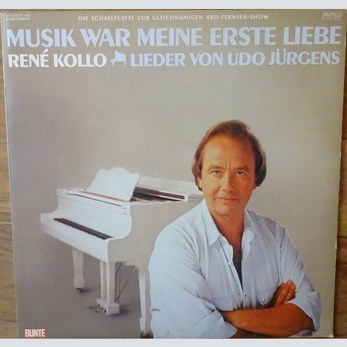 René Kollo - Musik War Meine Erste Liebe - Lieder Von Udo Jürgens (LP, Album)