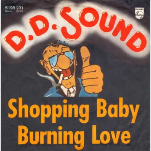 D.D. Sound - Shopping Baby / Burning Love (7", Single)