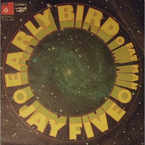 Jay Five* - Early Bird / Fat Man (7", Single)