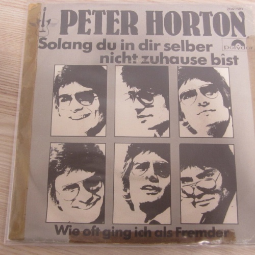 Single /  Peter Horton ?– Solang Du In Dir Selber Nicht Zuhause Bist  / DE PRESS
