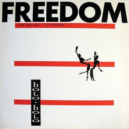 Bolo Bolo - Freedom (12")