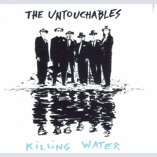 The Untouchables (29) - Killing Water (CD, Album)