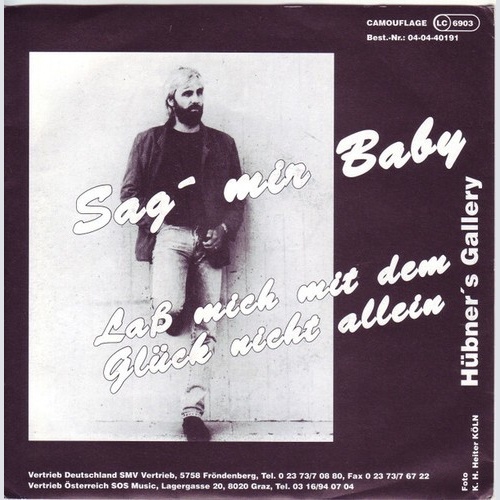 Hübner's Gallery - Sag Mir Baby (7", Single)