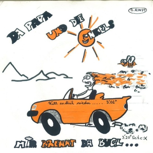Da Papa Und Die Onkels - Mir Brennt Da Bugl… (7", Single)