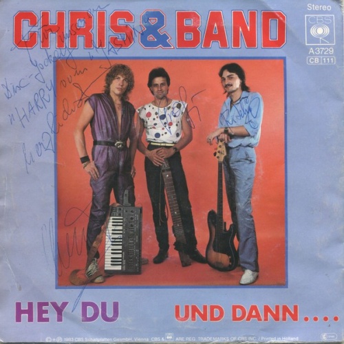 Chris & Band - Hey Du / Und Dann.... (7", Single)
