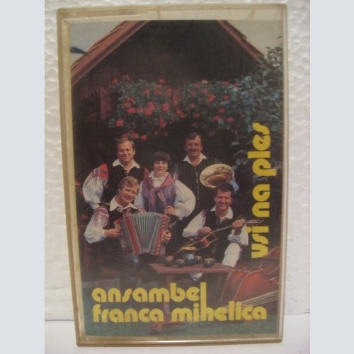 Ansambel Franca Miheliča - Vsi Na Ples (Cass, Album)