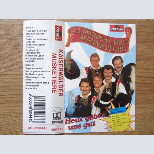 Kaiserwälder Musketiere - Heut Get's Uns Gut (Cass, Album)