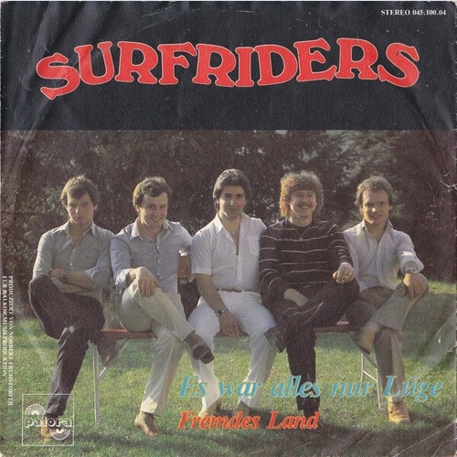 Surfriders - Es War Alles Nur Lüge (7")