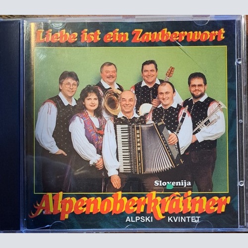 Alpenoberkrainer Alpski Kvintet - Liebe ist ein zauberwort  (CD, Album)