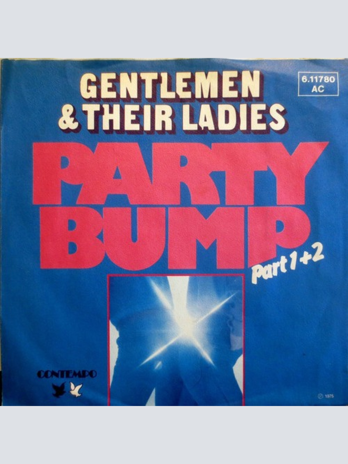 Gentlemen & Their Ladies* - Party Bump (Part 1+2) (7", Single)