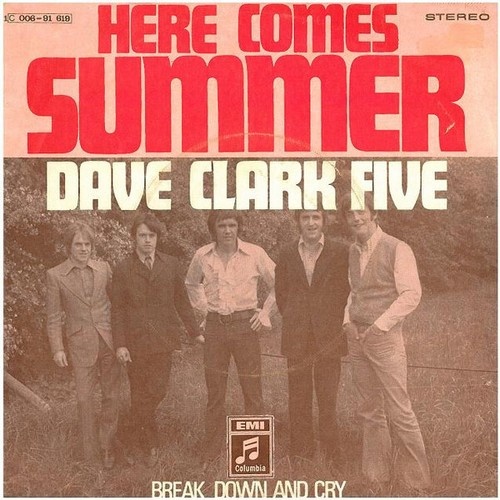 Dave Clark Five* - Here Comes Summer (7", Single)