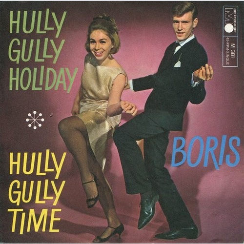 Boris (8) - Hully Gully Holiday (7", Single)