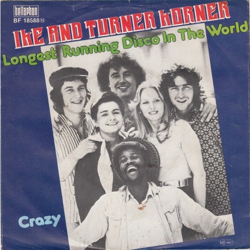 Ike And Turner Korner - Longest Running Disco In The World (7", Single)