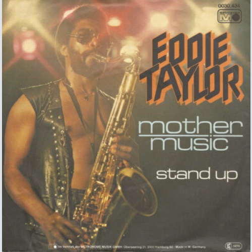 Eddie Taylor - Mother Music / Stand Up (7", Single)