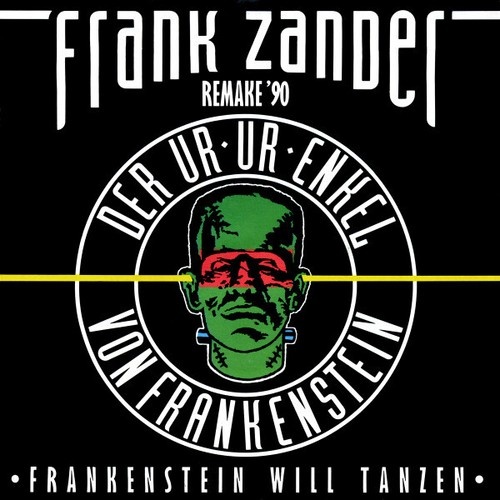 Frank Zander - Der Ur-Ur-Enkel Von Frankenstein - Remake '90 (7", Single)
