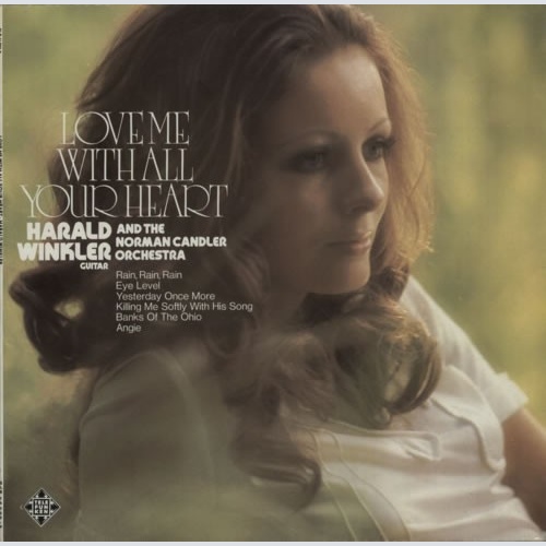 Harald Winkler and The Norman Candler Orchestra* - Love Me With All Your Hear...