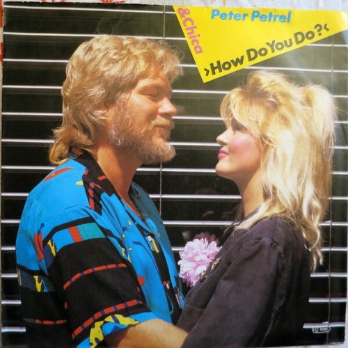 Peter Petrel & Chica (8) - How Do You Do? (7", Single)
