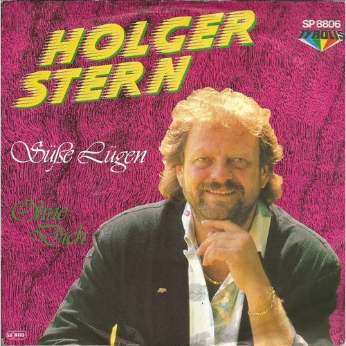 Holger Stern - Süße Lügen (7", Single)
