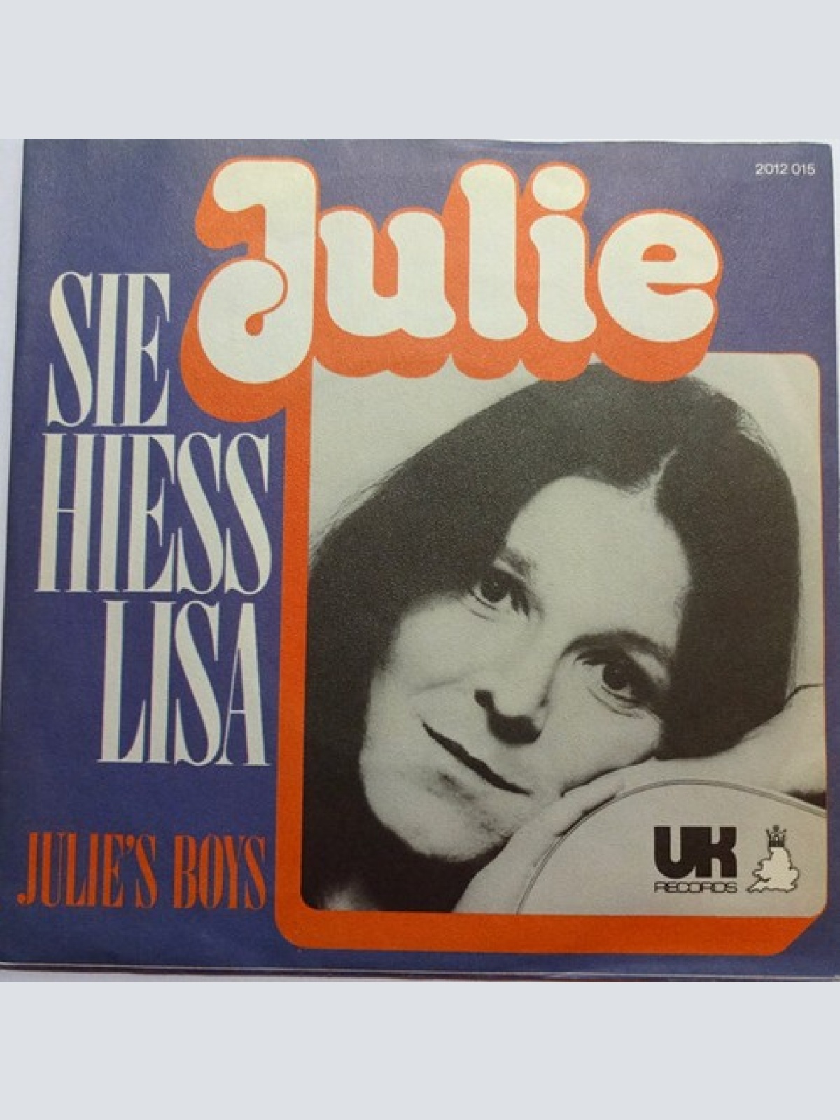Julie (111) /  Julie's Boys - Sie Hiess Lisa  / Achtung (7", Single)