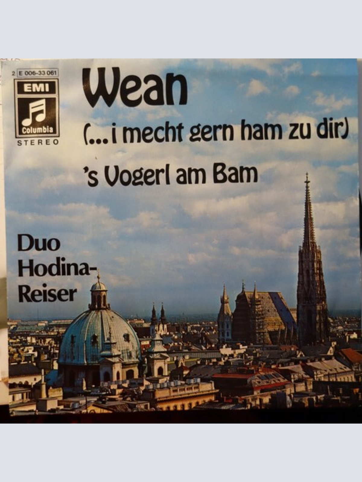 Duo Karl Hodina - Wean (...I Mecht Gern Ham Zu Dir) (7", Single)