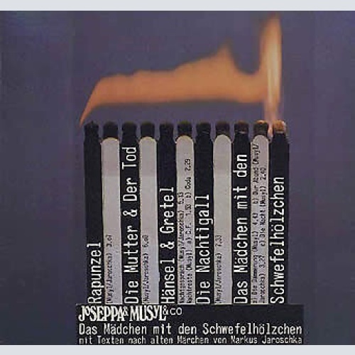 Musyl Und Joseppa - Das Mädchen Mit den Schwefelhölzchen (CD, Album)