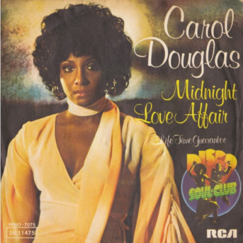 Carol Douglas - Midnight Love Affair (7")