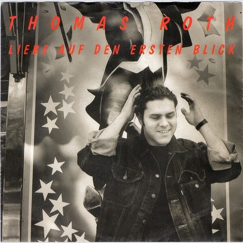 Thomas Roth (5) - Liebe Auf Den Ersten Blick (7", Single)