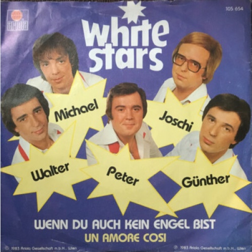 White Stars - Wenn Du Auch Kein Engel Bist (7", Single)