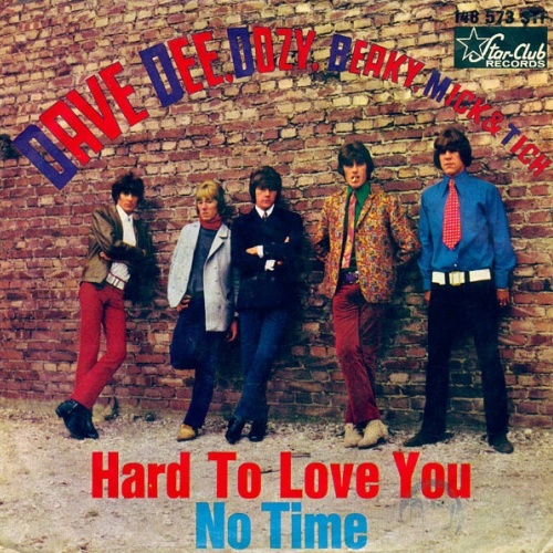 Dave Dee, Dozy, Beaky, Mick & Tich - Hard To Love You / No Time (7", Single)